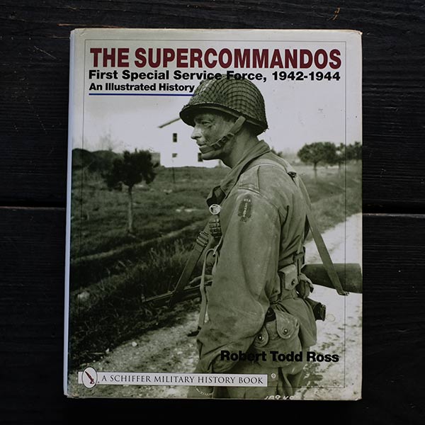 THE SUPERCOMMANDOS First Special Service Force
