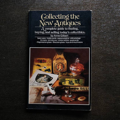 Collecting the New Antiques