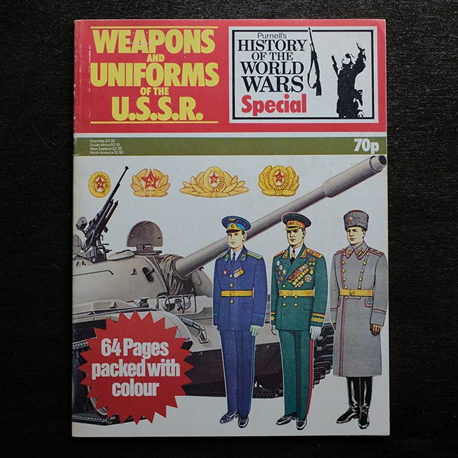 WEAPONS AND UNIFORMS OF THE U.S.S.R.