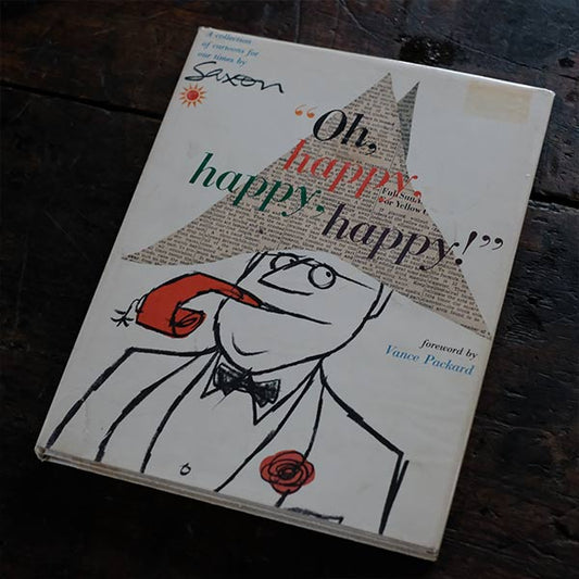 Oh, Happy, Happy, Happy! - Chrles Saxon